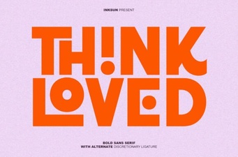Think Loved Font: Design Tips and Creative Uses